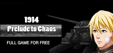 Front Cover for 1914: Prelude to Chaos (Windows) (Indiegala galaFreebies release)