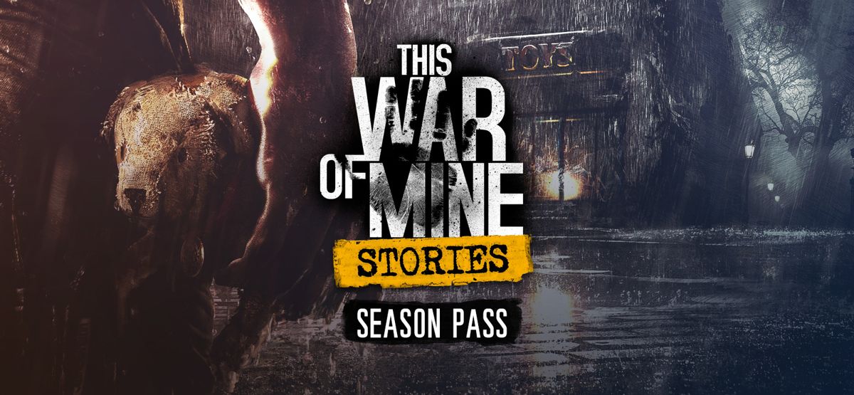 Front Cover for This War of Mine: Stories - Season Pass (Linux and Macintosh and Windows) (GOG.com release)