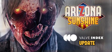 Front Cover for Arizona Sunshine (Windows) (Steam release): Valve Index Support Update