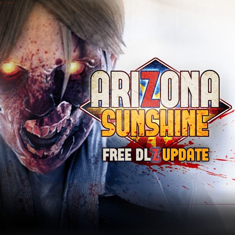 Front Cover for Arizona Sunshine (PlayStation 4) (download release): Free DLZ Update