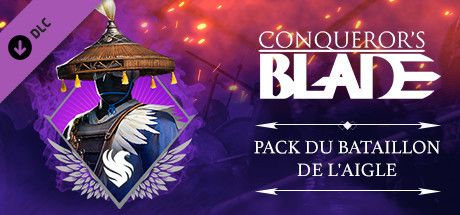 Front Cover for Conqueror's Blade: Eagle Battalion Pack (Windows) (Steam release): French version