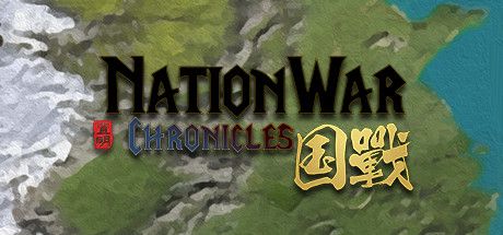 Front Cover for Nation War: Chronicles (Windows) (Steam release): 2nd version