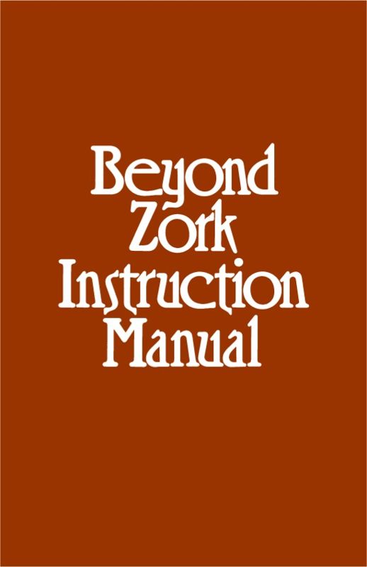 Manual for The Zork Anthology (Windows) (GOG.com release): Beyond Zork