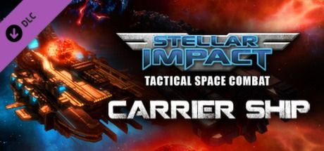 Front Cover for Stellar Impact: Carrier Ship (Windows) (Steam release)