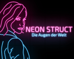 Front Cover for Neon Struct: Die Augen der Welt (Linux and Macintosh and Windows) (itch.io release)