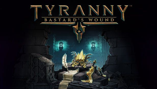Front Cover for Tyranny: Bastard's Wound (Linux and Macintosh and Windows) (Humble Store release)