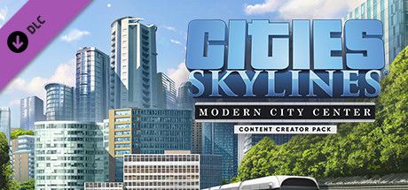 Front Cover for Cities: Skylines - Modern City Center: Content Creator Pack (Linux and Macintosh and Windows) (Steam release)