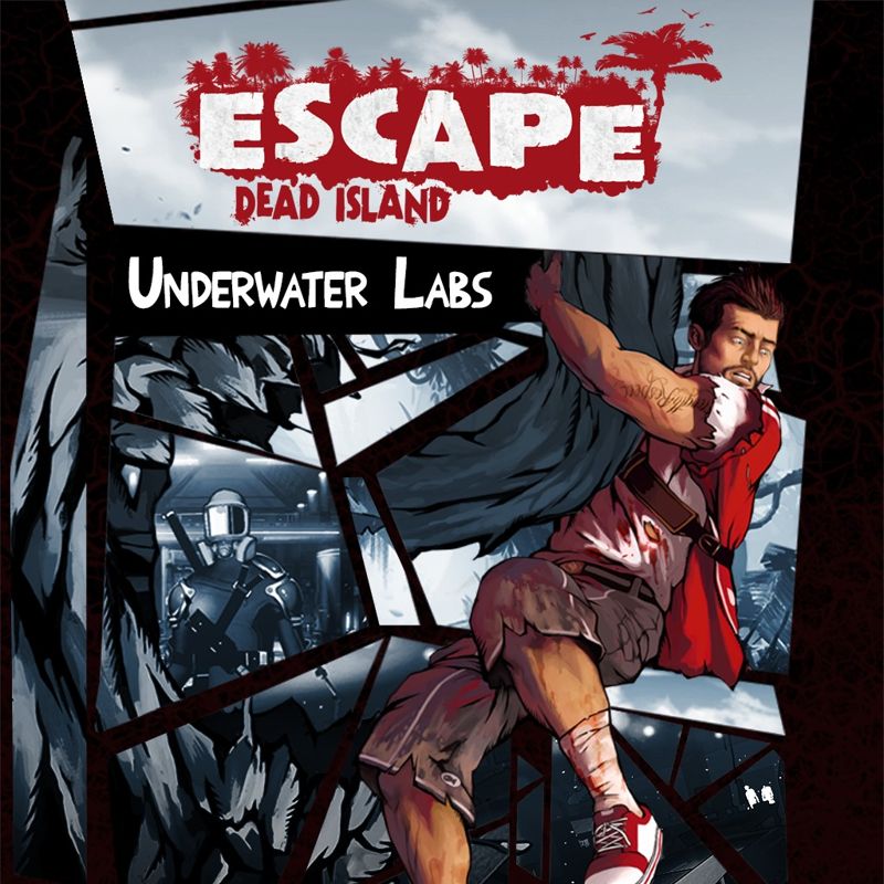 Front Cover for Escape Dead Island: Underwater Labs (PlayStation 3) (download release)