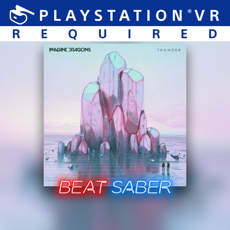 Front Cover for Beat Saber: Imagine Dragons - Thunder (PlayStation 4) (download release)