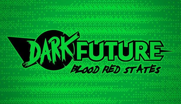 Front Cover for Dark Future: Blood Red States (Windows) (Humble Store release): 1st version