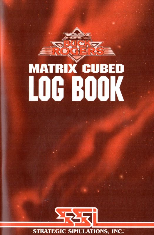 Manual for Buck Rogers: Matrix Cubed (DOS): Log Book