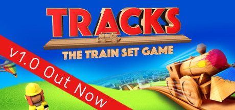 Front Cover for Tracks: The Train Set Game (Windows) (Steam release): v1.0 Out Now