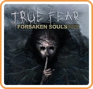 Front Cover for True Fear: Forsaken Souls - Part 2 (Nintendo Switch) (download release): 1st version
