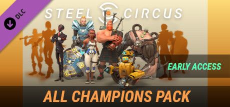 Front Cover for Steel Circus: All Champions Pack (Windows) (Steam release)