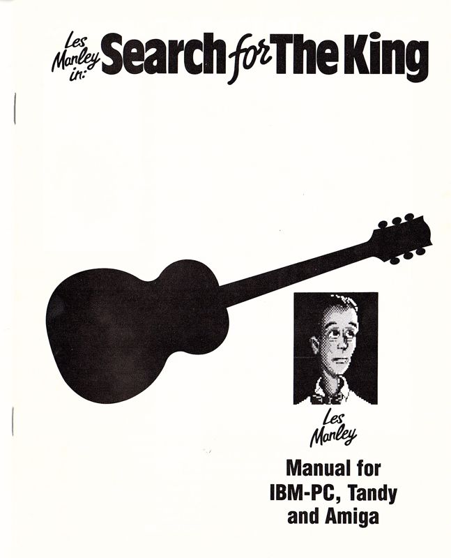 Manual for Les Manley in: Search for the King (DOS) (Version 1.1)