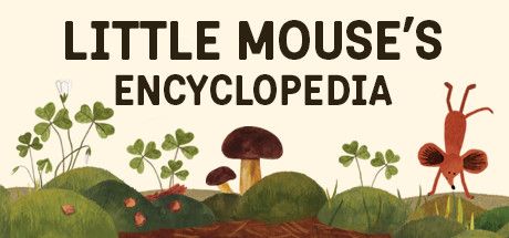 Front Cover for Little Mouse's Encyclopedia (Linux and Macintosh and Windows) (Steam release)