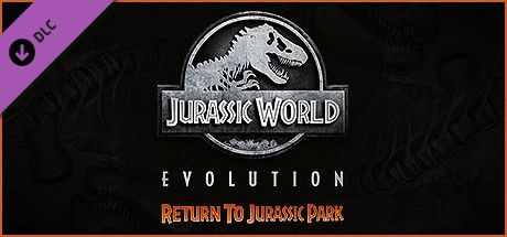 Front Cover for Jurassic World: Evolution - Return to Jurassic Park (Windows) (Steam release)