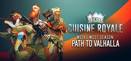 Front Cover for Cuisine Royale (Windows) (Steam release): Weird West Season: Path to Valhalla