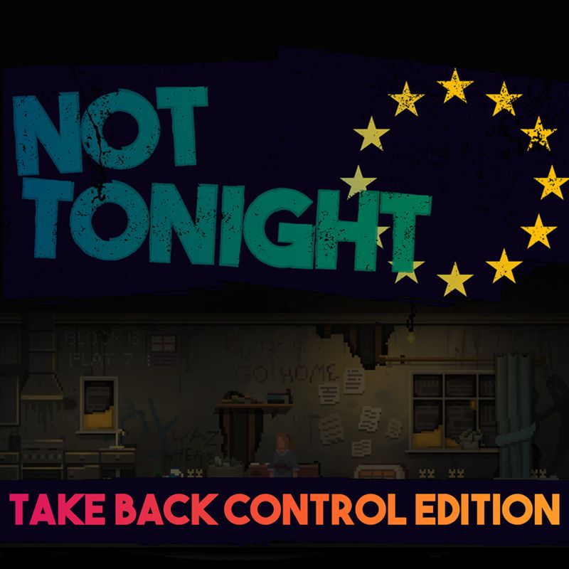 Not Tonight. Not Tonight 2. Back in control