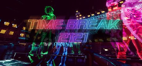 Front Cover for Time Break 2121 (Windows) (Steam release)