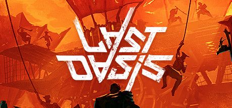 Front Cover for Last Oasis (Windows) (Steam release)