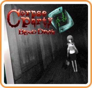 Front Cover for Corpse Party: Blood Drive (Nintendo Switch) (download release): 1st version