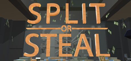 Front Cover for Split or Steal (Windows) (Steam release)