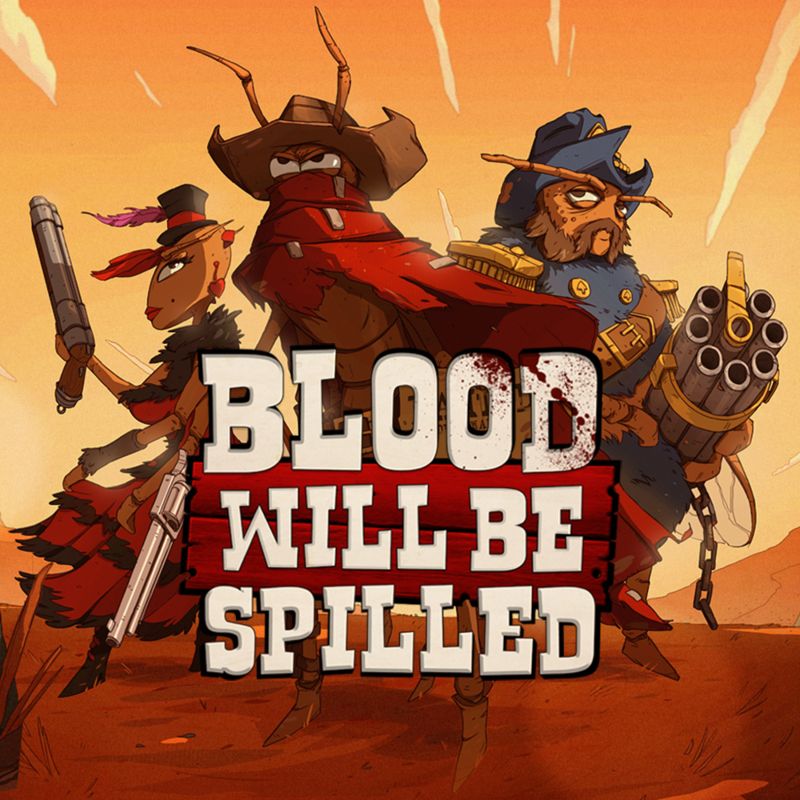 Front Cover for Blood Will Be Spilled (Nintendo Switch) (download release)