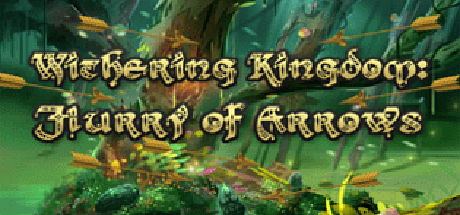 Front Cover for Withering Kingdom: Flurry of Arrows (Windows) (IndieGala release)