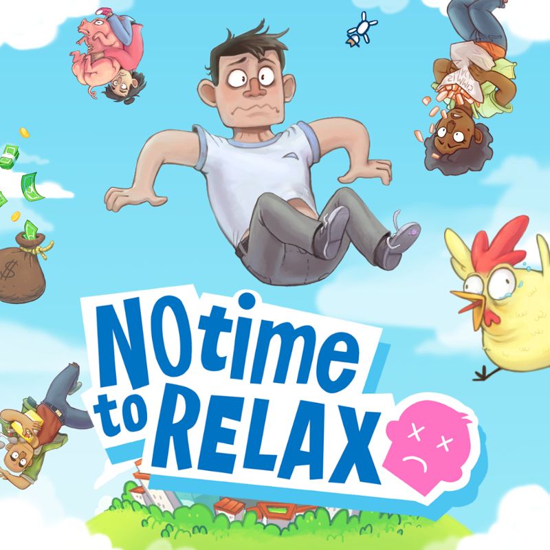 Front Cover for No Time to Relax (Nintendo Switch) (download release)