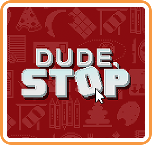 Front Cover for Dude, Stop (Nintendo Switch) (download release): 1st version