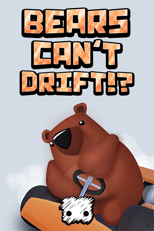 Front Cover for Bears Can't Drift!? (Xbox One) (download release)