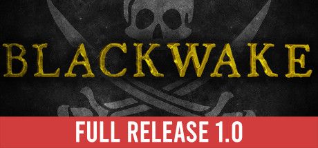 Front Cover for Blackwake (Macintosh and Windows) (Steam release): Feb, 2020