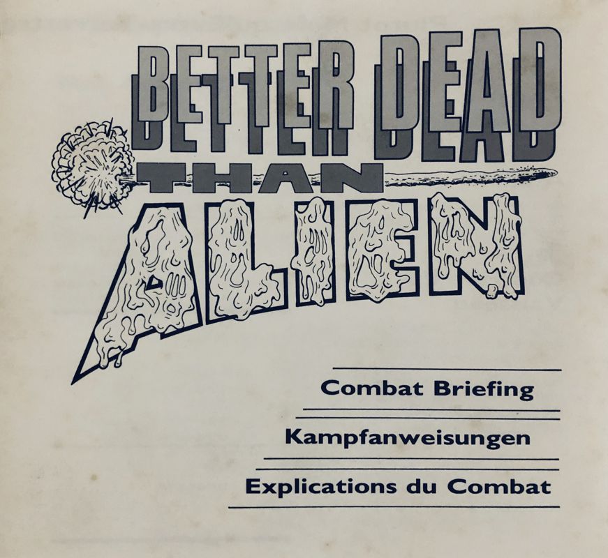 Better Dead Than Alien! Cover Or Packaging Material - MobyGames