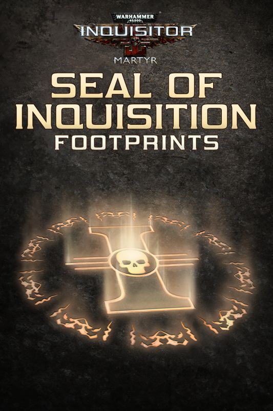 Front Cover for Warhammer 40,000: Inquisitor - Martyr: Seal of Inquisition Footprints (Xbox One) (download release)