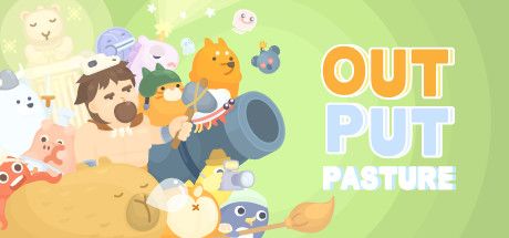 Front Cover for Output Pasture (Windows) (Steam release)