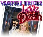Front Cover for Vampire Brides: Love Over Death (Windows) (Big Fish Games release)