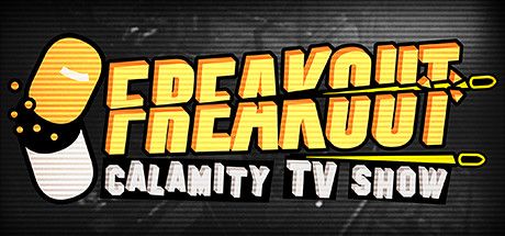 Front Cover for Freakout: Calamity TV Show (Linux and Macintosh and Windows) (Steam release)