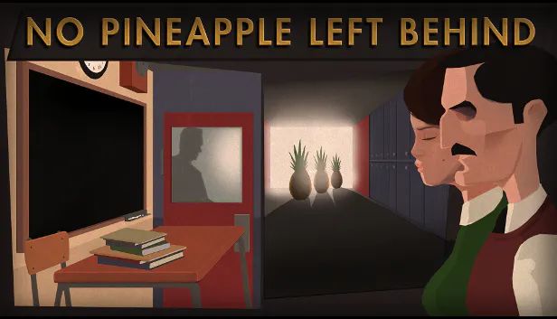 Front Cover for No Pineapple Left Behind (Linux and Macintosh and Windows) (Humble Store release)
