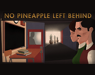 Front Cover for No Pineapple Left Behind (Linux and Macintosh and Windows) (itch.io release)