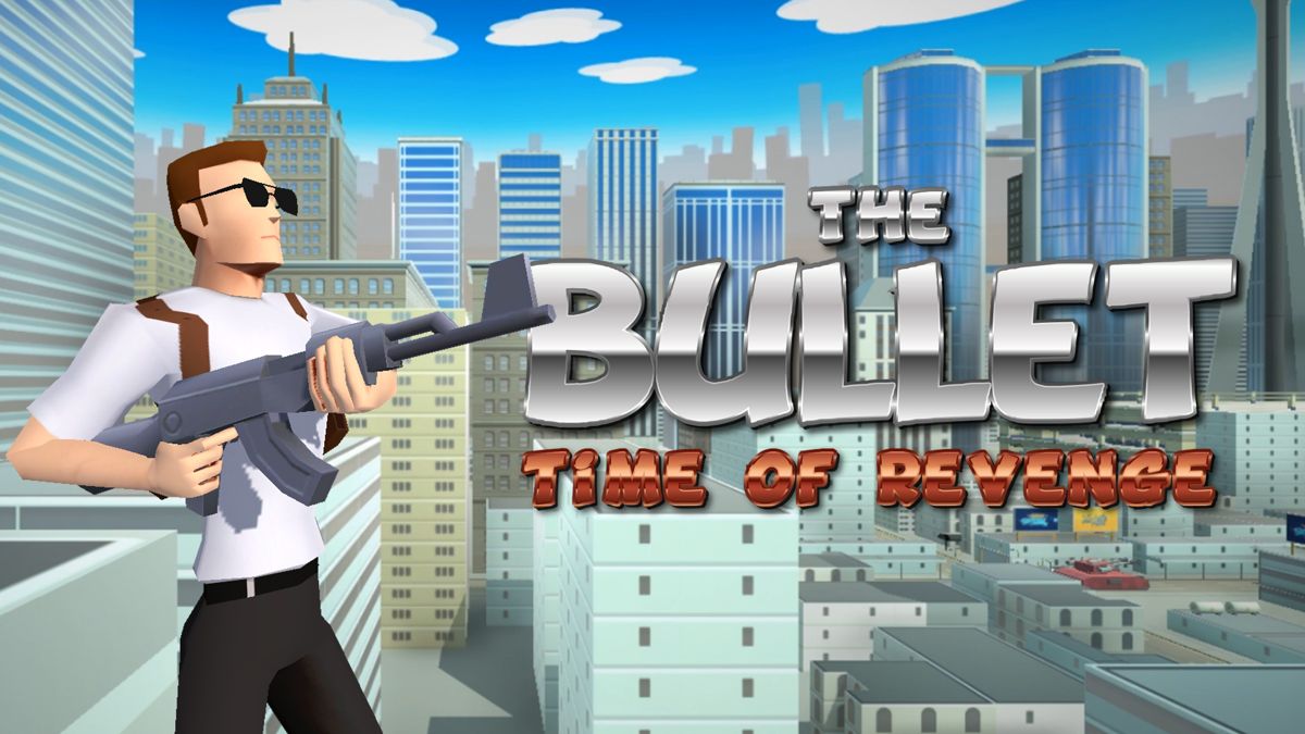 Front Cover for The Bullet: Time of Revenge (Nintendo Switch) (download release)