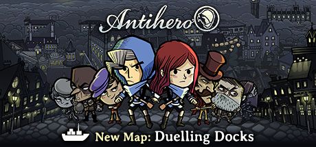 Front Cover for Antihero (Macintosh and Windows) (Steam release): New Map: Duelling Docks