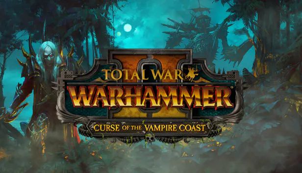 Front Cover for Total War: Warhammer II - Curse of the Vampire Coast (Linux and Macintosh and Windows) (Humble Store release)