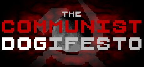 Front Cover for The Communist Dogifesto (Linux and Windows) (Steam release)