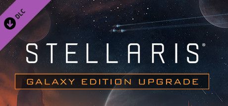 Front Cover for Stellaris: Galaxy Edition Upgrade (Linux and Macintosh and Windows) (Steam release): 2nd version
