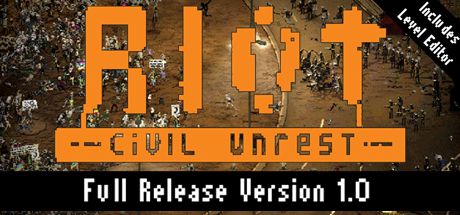 Front Cover for Riot: Civil Unrest (Linux and Macintosh and Windows) (Steam release): February 2019, Full Release Version 1.0