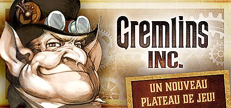 Front Cover for Gremlins, Inc. (Linux and Macintosh and Windows) (Steam release): New Playing Field & More! (French version)