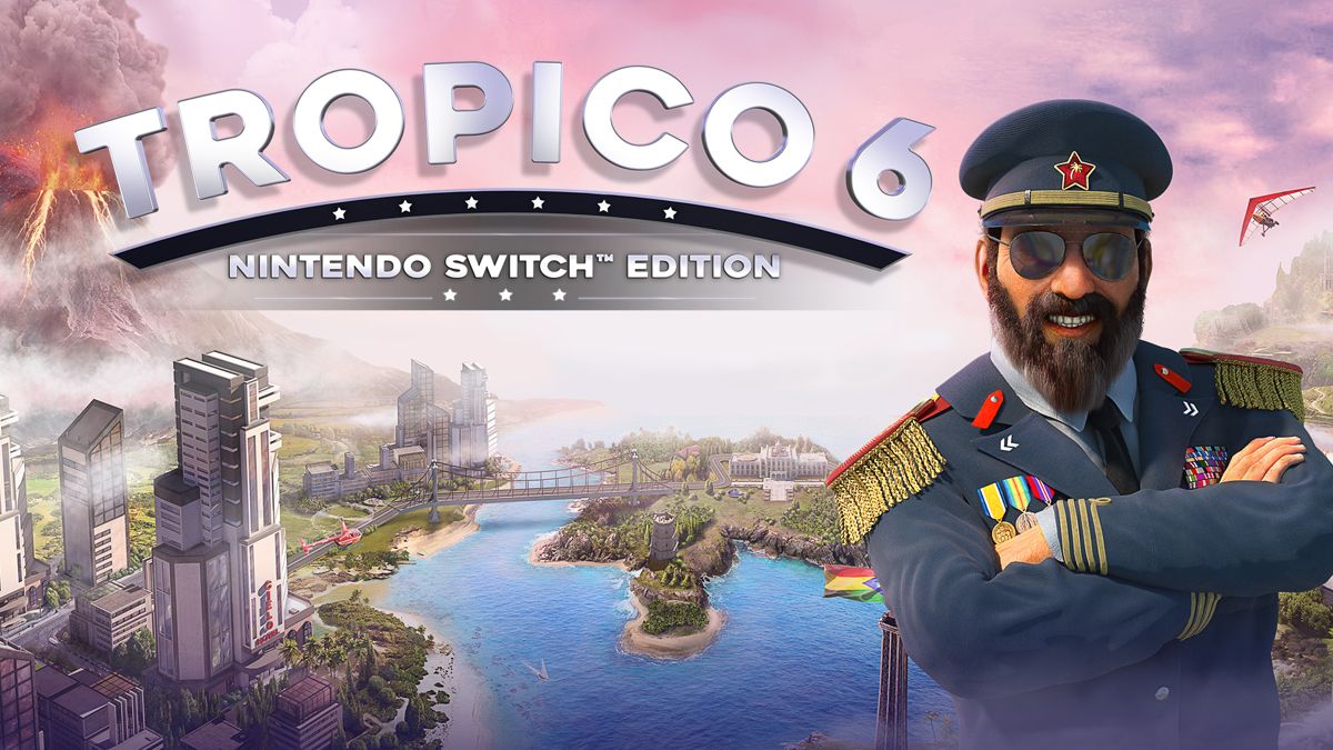 Front Cover for Tropico 6: Nintendo Switch Edition (Nintendo Switch) (download release)