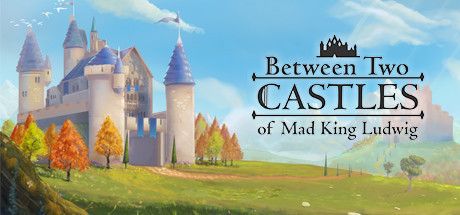 Front Cover for Between Two Castles of Mad King Ludwig (Windows) (Steam release)