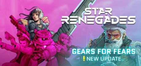 Front Cover for Star Renegades (Windows) (Steam release): Gear for Fears update cover